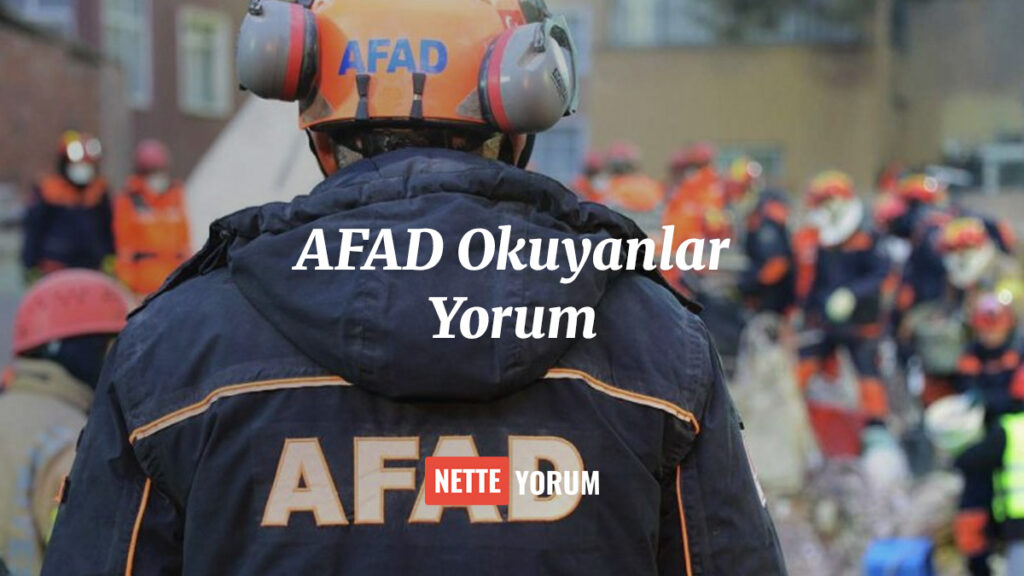 AFAD Okuyanlar Yorum