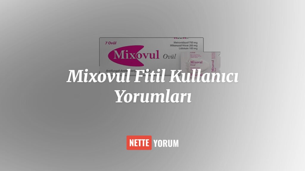 Mixovul Fitil Kullanıcı Yorumları