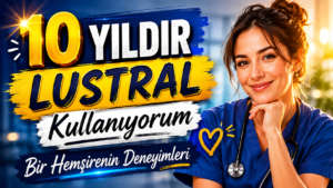 10 Yıldır Lustral Kullanıyorum